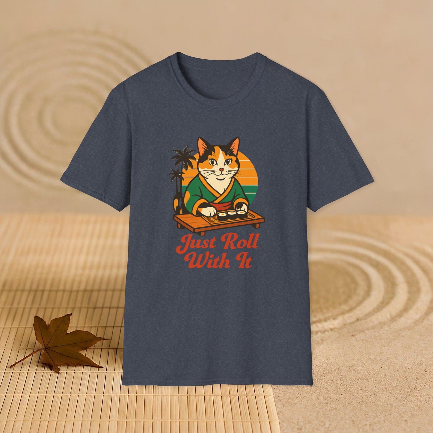 Sushi Cat Just Roll With It Tee - Cat-Themed Graphic Shirt, Japanese Neko in Kimono, Sushi Lover Kitty