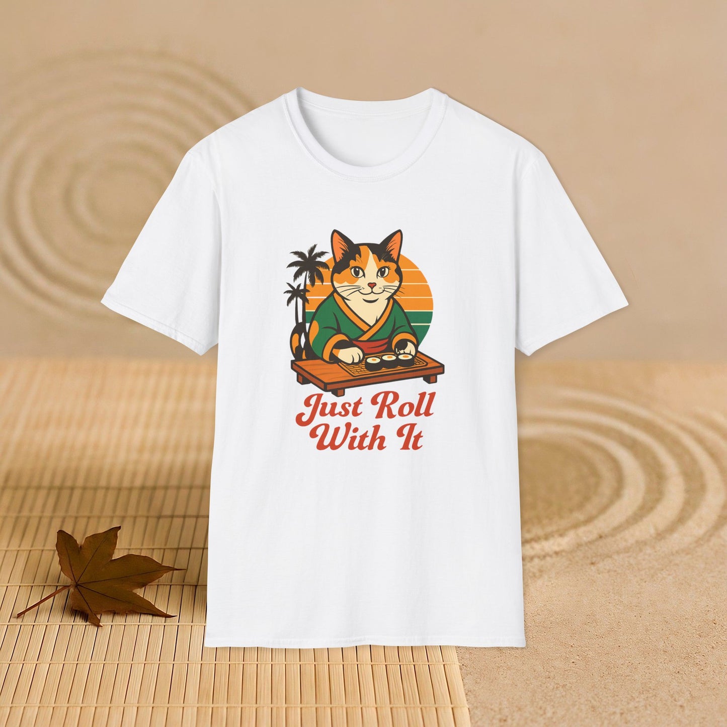 Sushi Cat Just Roll With It Tee - Cat-Themed Graphic Shirt, Japanese Neko in Kimono, Sushi Lover Kitty