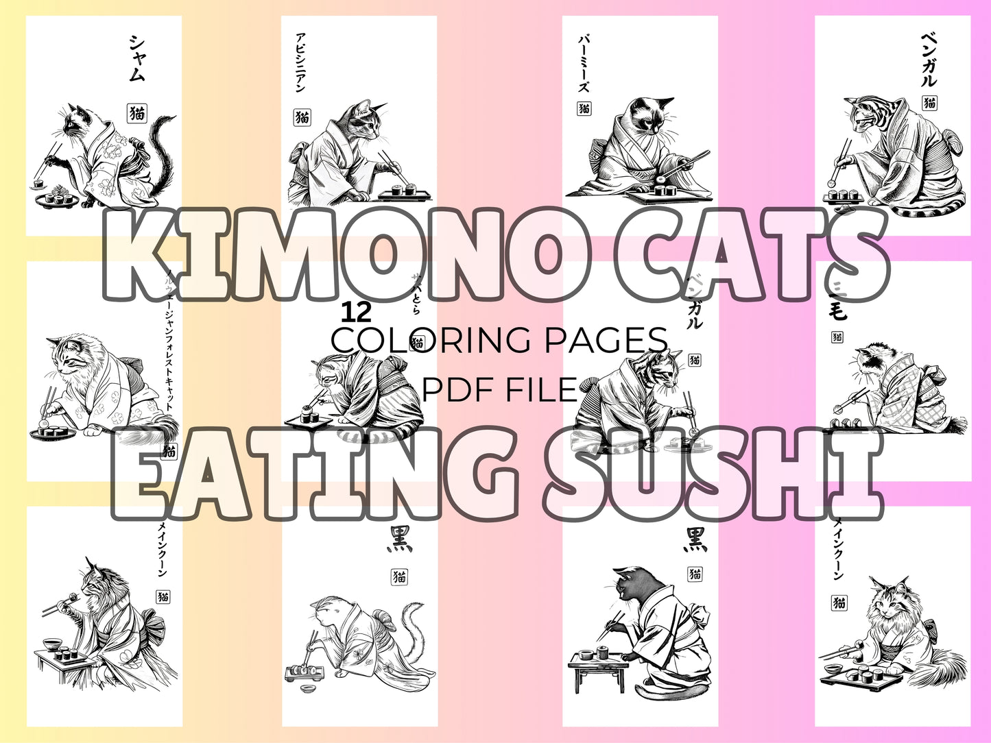 COLORING Pages - Kimono Cats Eating Sushi - PRINTABLE Bundle of 12