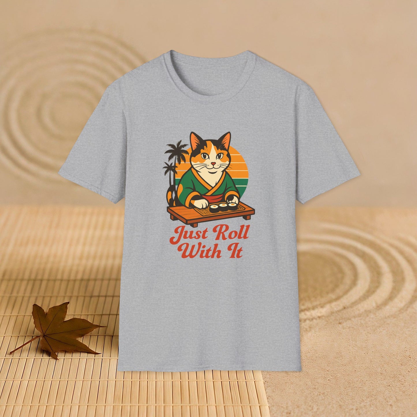 Sushi Cat Just Roll With It Tee - Cat-Themed Graphic Shirt, Japanese Neko in Kimono, Sushi Lover Kitty