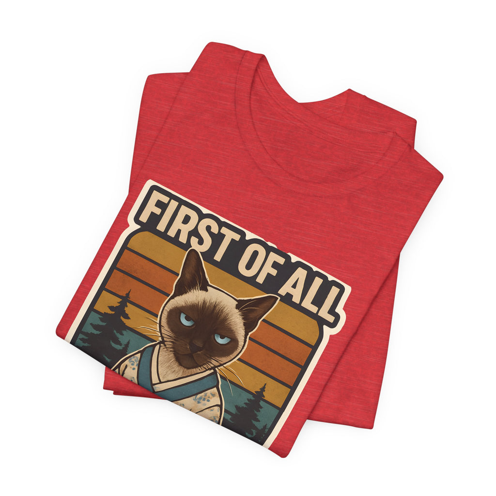 Siamese Cat Samurai "First of All I'm a Delight" T-Shirt