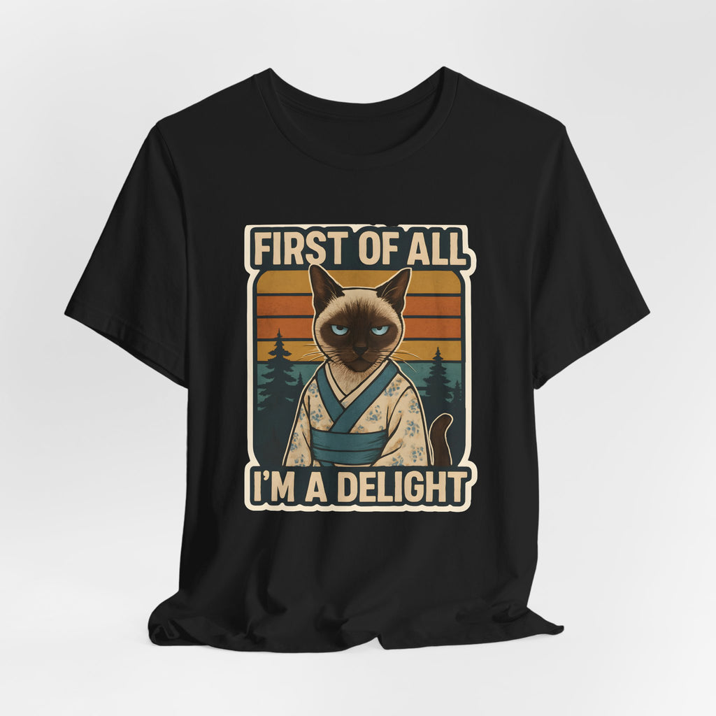 Siamese Cat Samurai "First of All I'm a Delight" T-Shirt