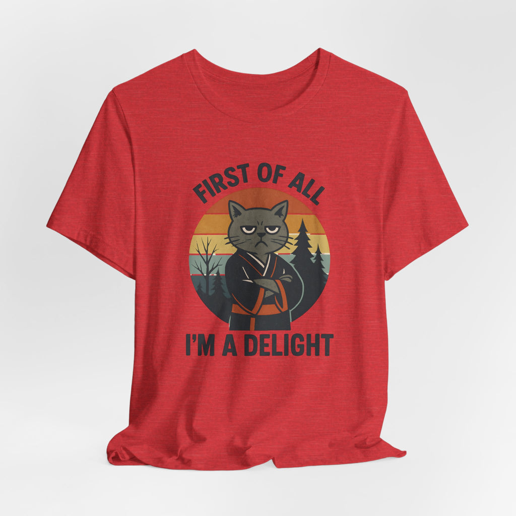 First of All I'm a Delight Cat Shirt, T-Shirt | Funny Neko Kimono Graphic