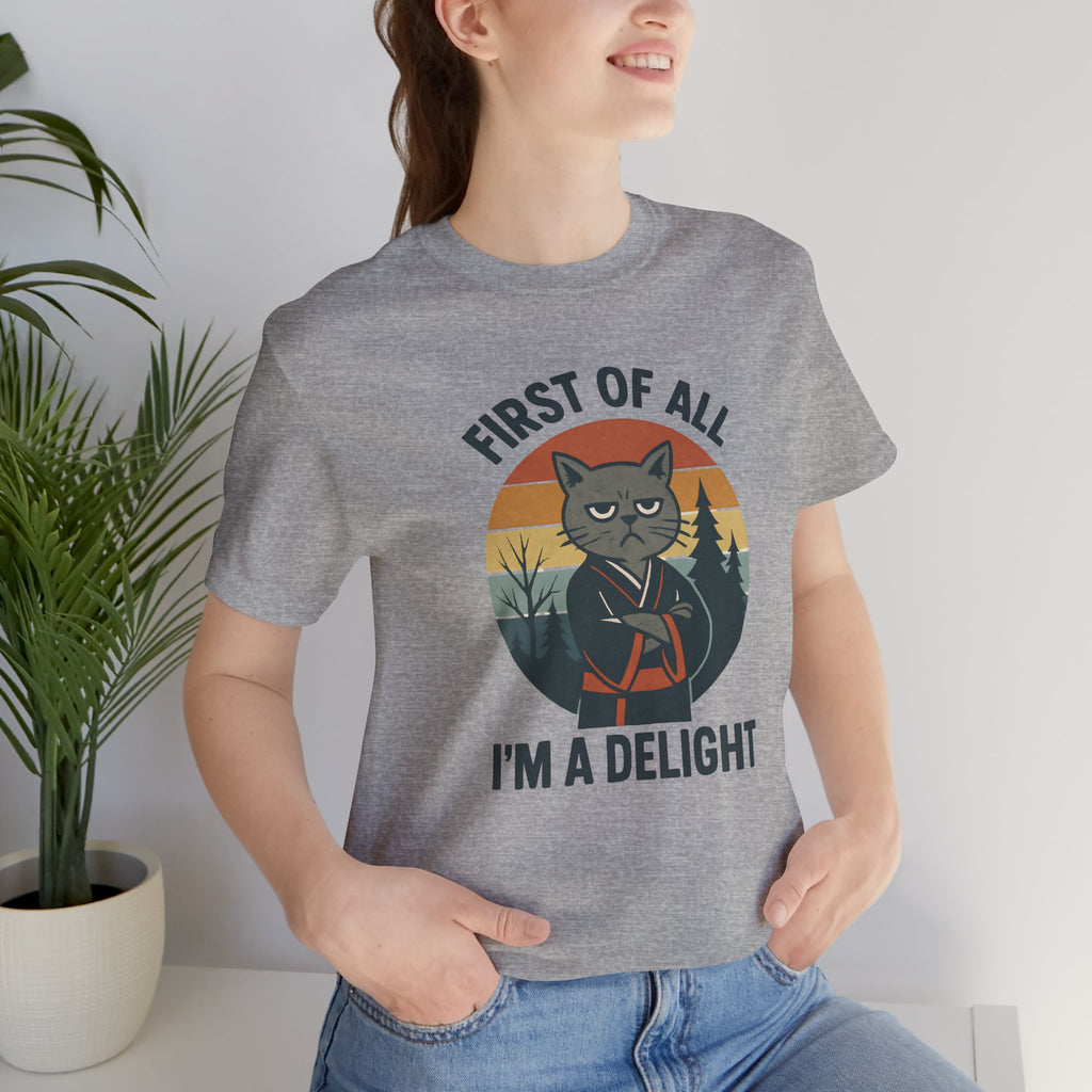 First of All I'm a Delight Cat Shirt, T-Shirt | Funny Neko Kimono Graphic